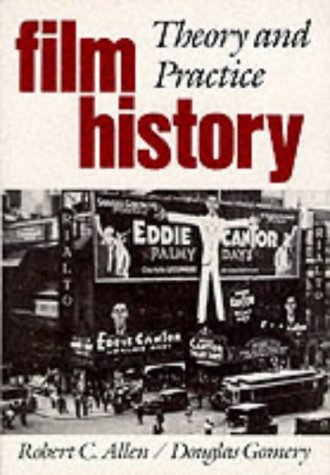 Imagen de archivo de Film History : Theory and Practice a la venta por Better World Books
