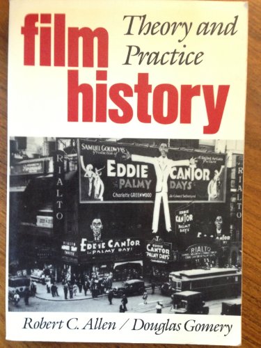 Stock image for Film History Theory and Practice for sale by Ryde Bookshop Ltd