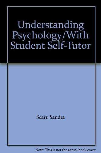Understanding Psychology/With Student Self-Tutor (9780075552475) by Scarr, Sandra