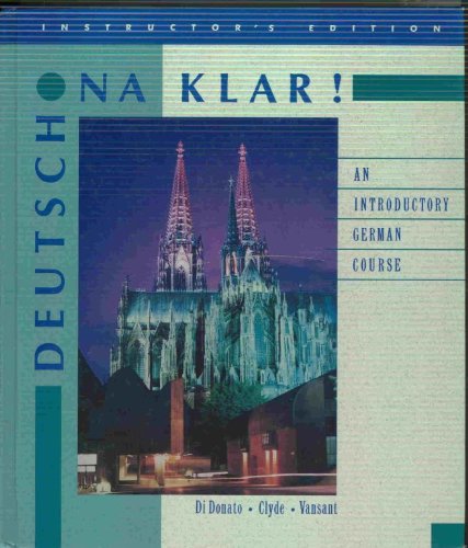 Imagen de archivo de Deutsch Na Klar! : An Introductory Course a la venta por ThriftBooks-Atlanta