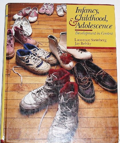 Imagen de archivo de Infancy, Childhood and Adolescence : Development in Context a la venta por Better World Books