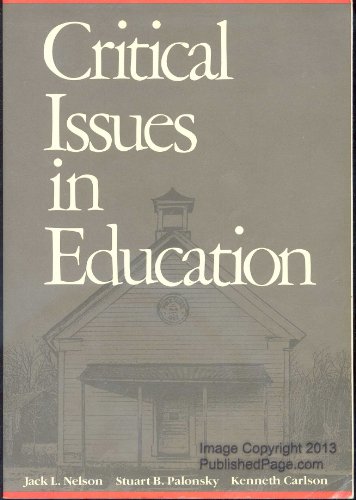 Stock image for Critical Issues in Education for sale by Better World Books