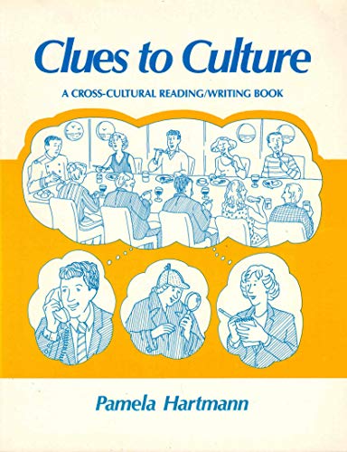 9780075572763: Clues to Culture: A Cross-Cultural Reading-Writing Book
