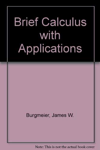 Beispielbild fr Brief Calculus with Applications. zum Verkauf von Plurabelle Books Ltd