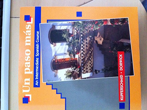 Imagen de archivo de �Un paso m�s!: An Intermediate Spanish Course (English and Spanish Edition) a la venta por Wonder Book