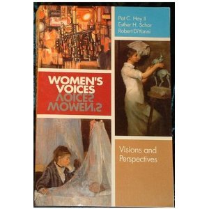 Beispielbild fr Women's Voices: Visions and Perspectives zum Verkauf von Robinson Street Books, IOBA