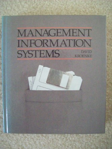 Management Information Systems (9780075579977) by David M. Kroenke