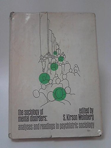 Imagen de archivo de THE SOCIOLOGY OF MENTAL DISORDERS a la venta por Neil Shillington: Bookdealer/Booksearch