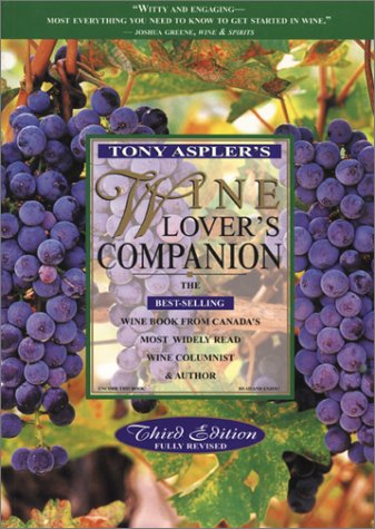 Stock image for Wine Lover's Companion : All about Wines from Canada's Most Widely Read Wine Columnist and Author for sale by Better World Books