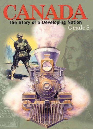Stock image for Canada : The Story of a Developing Nation for sale by Better World Books