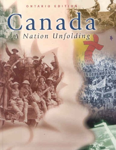 9780075609032: Canada : A Nation Unfolding