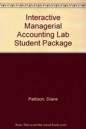 Interactive Managerial Accounting Lab Student Package (9780075613206) by [???]
