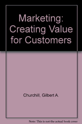 9780075618003: Marketing: Creating Value for Customers