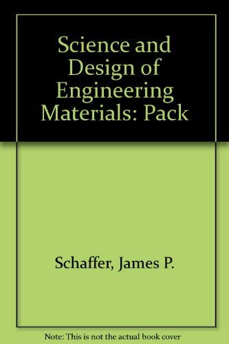 9780075618379: Pack (Science and Design of Engineering Materials)