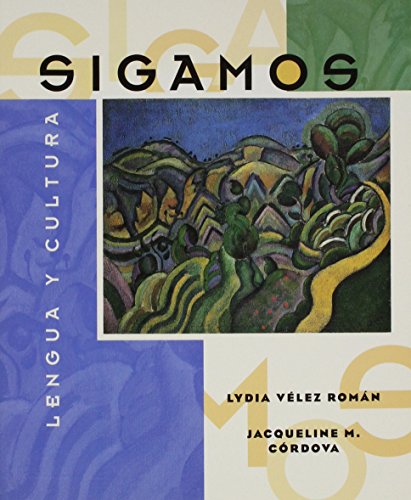 Sigamos: Lengua Y Cultura (Spanish Edition) (9780075618683) by Roman, Lydia Velez; Cordova, Jacqueline M.