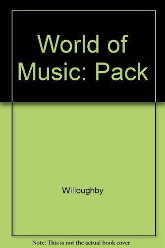 World of Music: Pack (9780075618829) by Willoughby