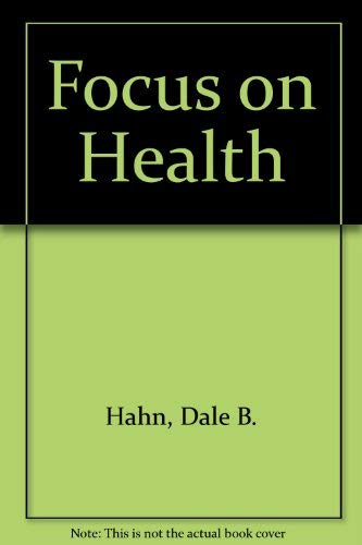 Beispielbild fr Focus on Health zum Verkauf von Wonder Book
