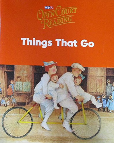 Stock image for THINGS THAT GO . SRA OPEN COURT READING. LEVEL 1 BB for sale by WONDERFUL BOOKS BY MAIL