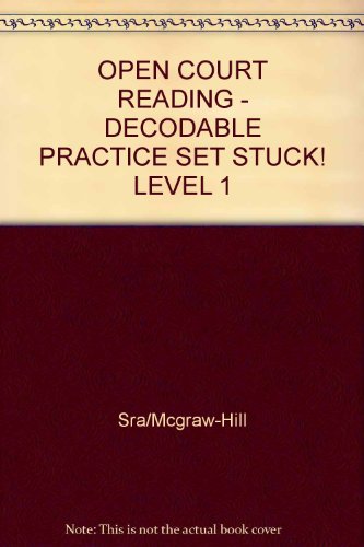 Stuck!: Decodable Practice Set Level 1 (Open Court Reading) (9780075694434) by WrightGroup/McGraw-Hill