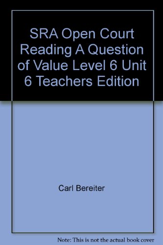 9780075697220: SRA Open Court Reading A Question of Value Level 6 Unit 6 Teachers Edition