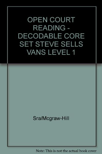 Steve Sells Vans: Decodable Core Set Level 1 (Open Court Reading) (9780075697459) by WrightGroup/McGraw-Hill