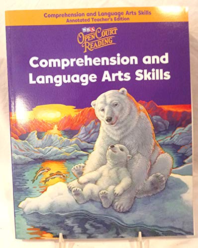 Stock image for Open Court Reading - Comprehension and Language Arts Annotated Teacher's Edition - Grade 4 for sale by ThriftBooks-Dallas