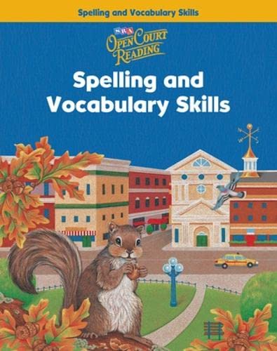 Imagen de archivo de Open Court Reading Grade 3: Spelling and Vocabulary Skills Workbook a la venta por SecondSale