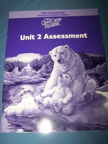 Stock image for Open Court Reading: Unit 4 Assessment Annotated Teacher Edition Level 2 for sale by Mr. Bookman