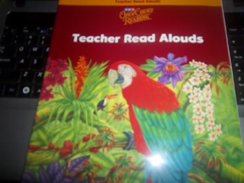 SRA Teacher Read Alouds, Level 6 (Open Court Reading)(Tropical Birds) (9780075719946) by WrightGroup/McGraw-Hill