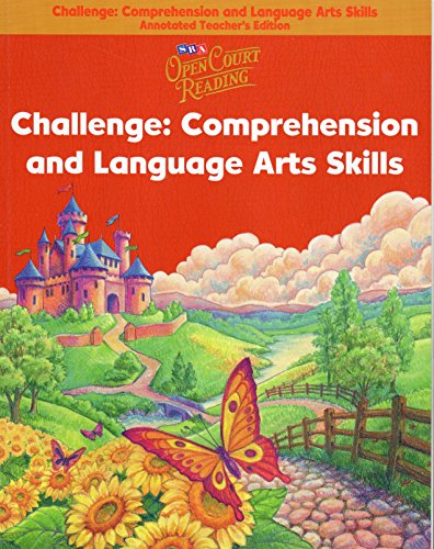 Stock image for Open Court Reading: Challenge - Comprehension & Language Arts Skills, Grade 1, Book 2, Annotated Teacher's Edition for sale by Iridium_Books