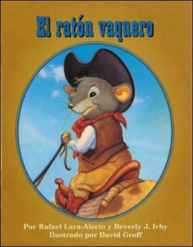DLM Early Childhood Express / The Cowboy Mouse (el R?ton Vaquero) (9780075726753) by Pam Schiller