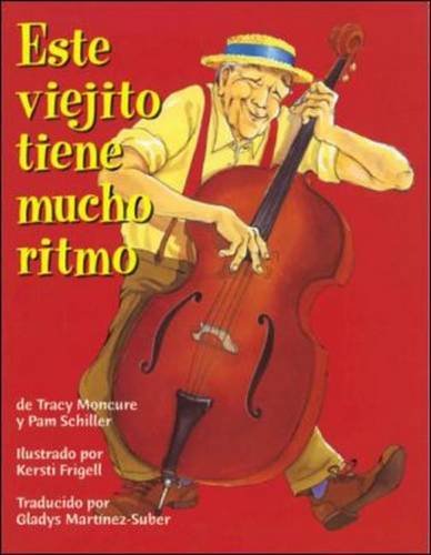 DLM Early Childhood Express / This Old Man is Rockin' on (este Viejito Tiene Mucho Ritmo) (9780075727019) by Pam Schiller