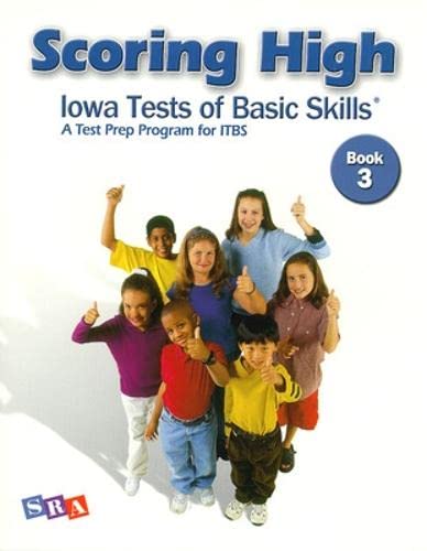 Imagen de archivo de Scoring High: Iowa Tests of Basic Skills (ITBS) Grade 3, Student Edition a la venta por Big Bill's Books