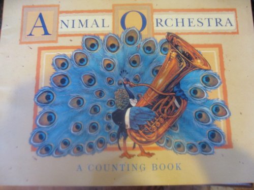 Scott Gustafson's animal orchestra: A counting book (9780075728801) by Gustafson, Scott