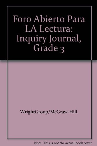 9780075792161: Foro Abierto Para LA Lectura: Inquiry Journal, Grade 3