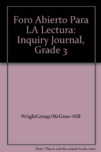 9780075792161: Foro Abierto Para La Lectura: Inquiry Journal, Grade 3