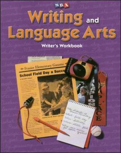 Writing and Language Arts - Writer's Workbook - Grade 4 (9780075796398) by James D. Williams