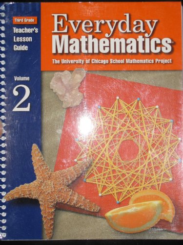 Stock image for Everyday Mathematics: Teacher's Lesson Guide, Vol. 2, Grade 3 (The University of Chicago School Mathematics Project) for sale by The Book Cellar, LLC