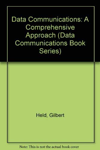9780076000036: Data Communications: A Comprehensive Approach
