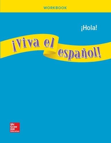 Beispielbild fr Viva el espa?ol!: ?Hola!, Workbook (VIVA EL ESPANOL) (Spanish Edition) zum Verkauf von SecondSale