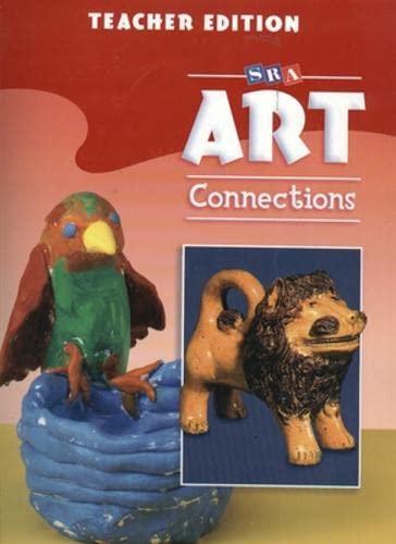 Art Connections - Teacher's Edition - Grade 2 (9780076003921) by WrightGroup/McGraw-Hill