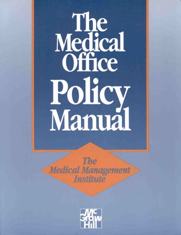 Imagen de archivo de The Medical Office Policy Manual a la venta por Foundations