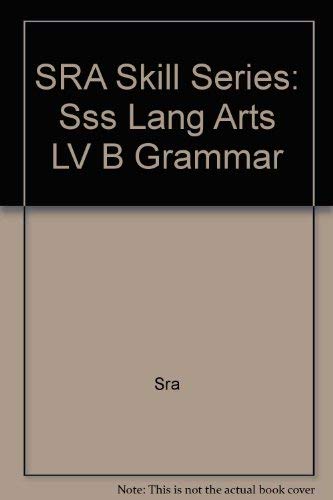 9780076016747: SRA Skill Series: Sss Lang Arts LV B Grammar