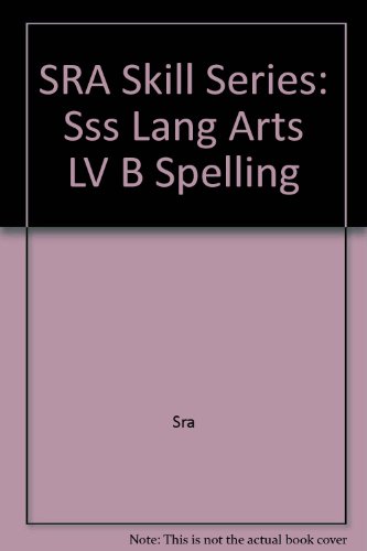 Stock image for SRA Skill Series: Sss Lang Arts LV B Spelling for sale by Red's Corner LLC