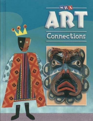 Imagen de archivo de Art Connections - Student Edition - Grade 6 a la venta por Your Online Bookstore