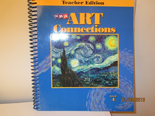 Imagen de archivo de SRA Art Connections Level 4 (Teacher Edition) a la venta por HPB-Red