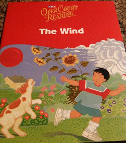 Imagen de archivo de Open Court Reading - Little Book 4: the Wind - Grade K : The Wind - Grade K a la venta por Better World Books