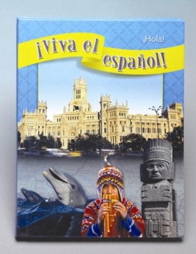 Stock image for ¡Viva El Español!: ¡Hola!, Student Textbook for sale by ThriftBooks-Dallas
