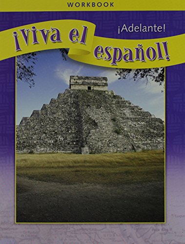 Stock image for viva El Espaol!: adelante!, Workbook (Viva El Espanol) (Spanish Edition) ; 9780076029419 ; 0076029417 for sale by APlus Textbooks