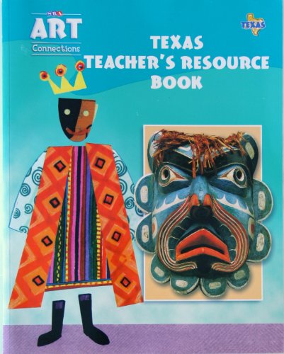 9780076031542: Texas Teacher's Resource Book SRA Art Connections (Level 6)